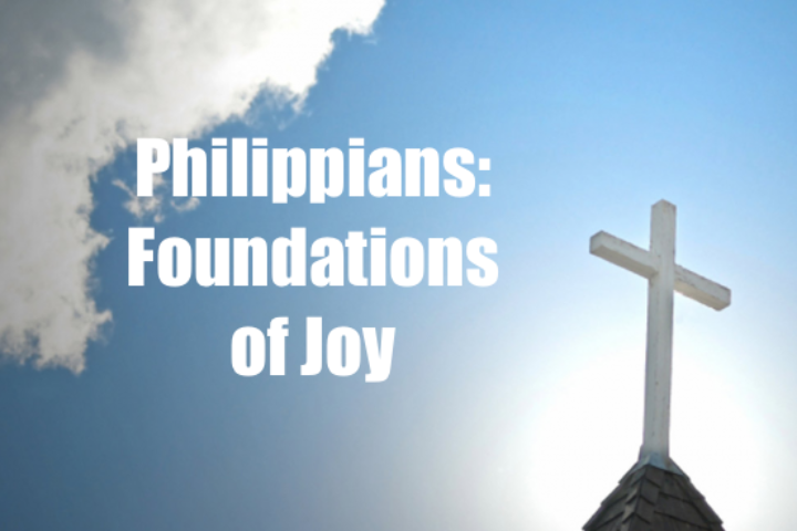Philippians 1:1-2 A Church with Christ as its Foundation is a Joyful Church